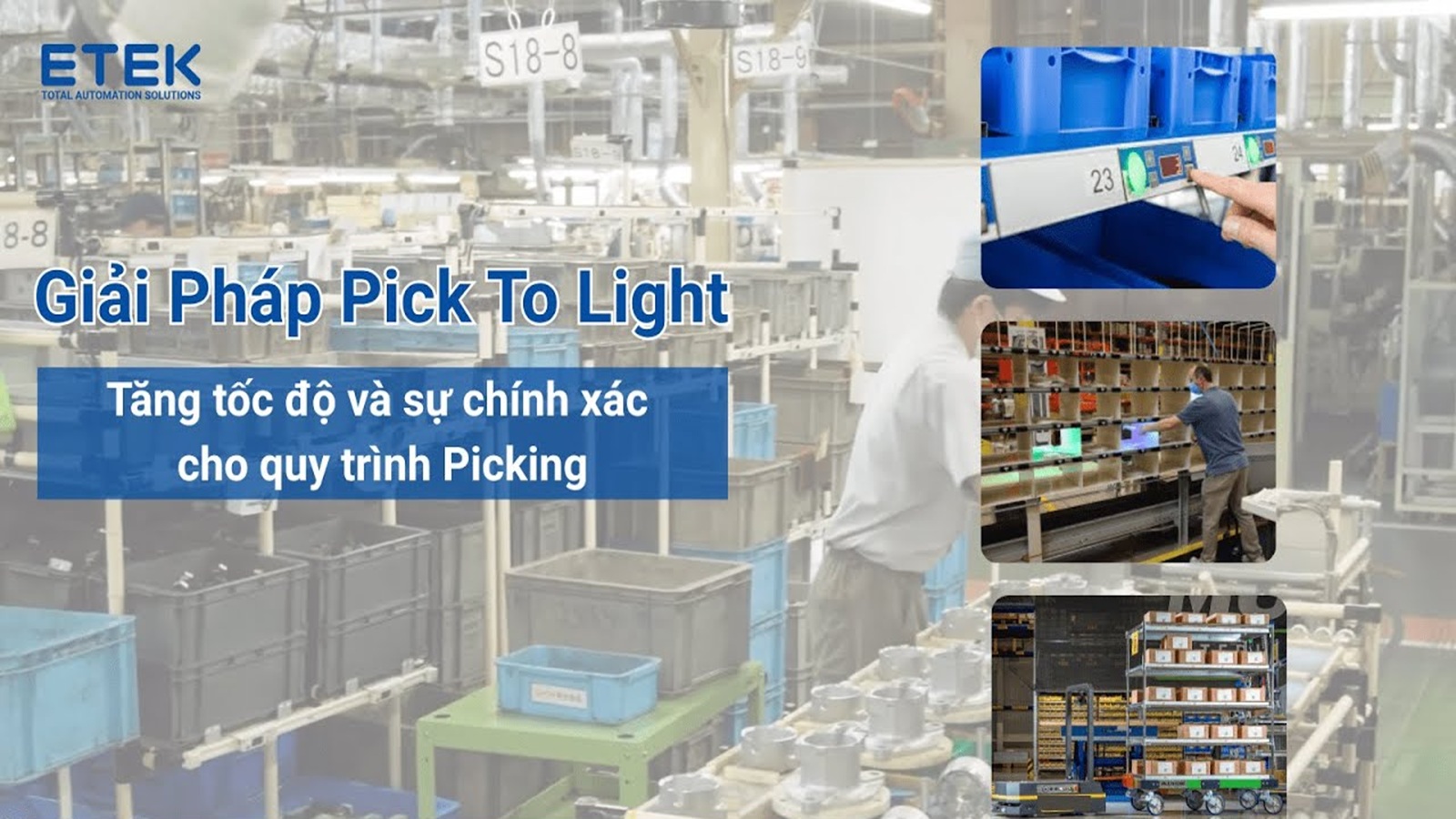 Tối ưu quy trình sản xuất với hệ thống Pick to Light